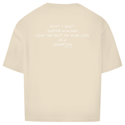 Oversize T-Shirt DONT´T QUIT Printegy